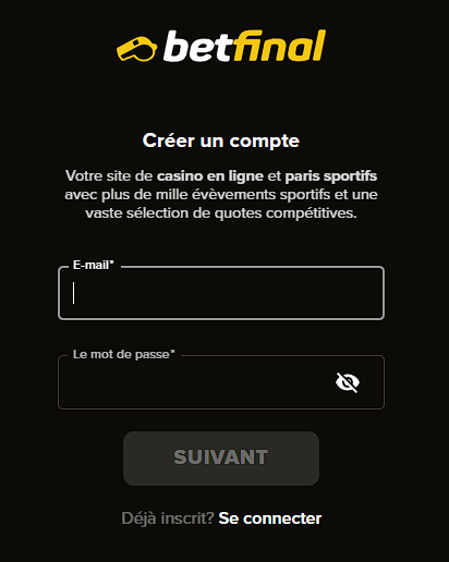 Inscription sur Betfinal